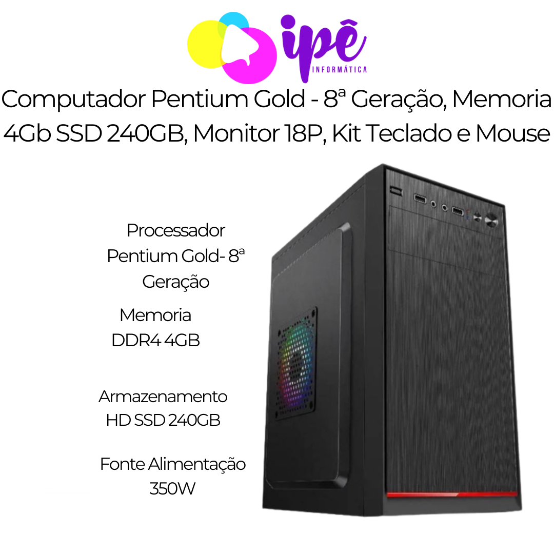 CPU - INTEL CORE I3 3.3GHZ /MEMÓRIA 4GB/DDR3 /SSD 1TB /FONTE 200W